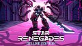 Star Renegades Deluxe Edition