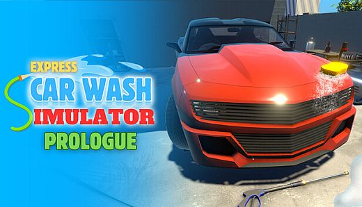 Express Car Wash Simulator: Legacy Prologue