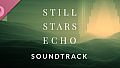 Still Stars Echo Soundtrack