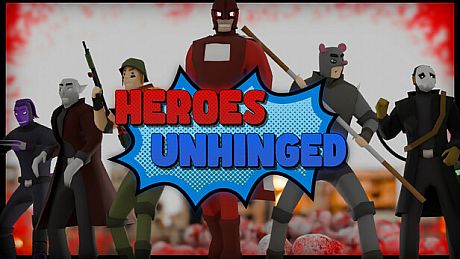 Heroes Unhinged Game