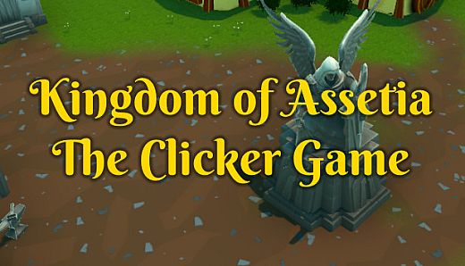 Kingdom of Assetia: The Clicker Game