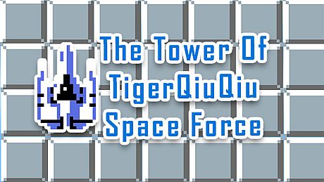 The Tower Of TigerQiuQiu Space Force DLC