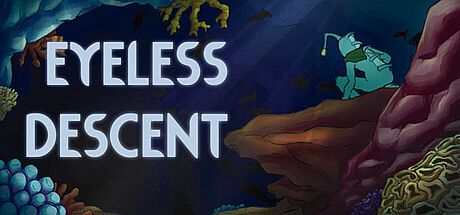 Eyeless Descent