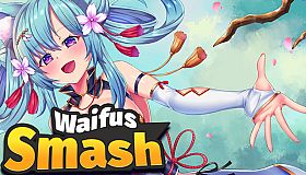 Waifus Smash - Uncensored (R18)