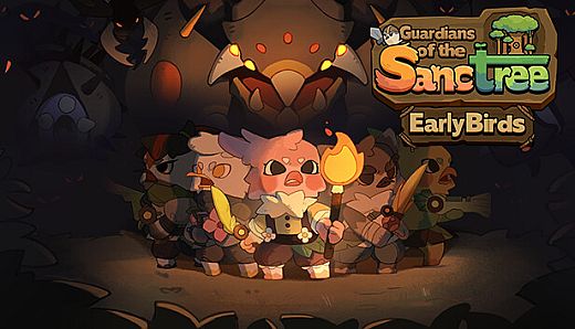 Guardians of the Sanctree: Early Birds