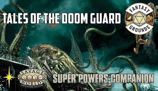 Fantasy Grounds - Super Powers Companion: Tales of the Doom Guard