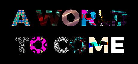 A World To Come Game