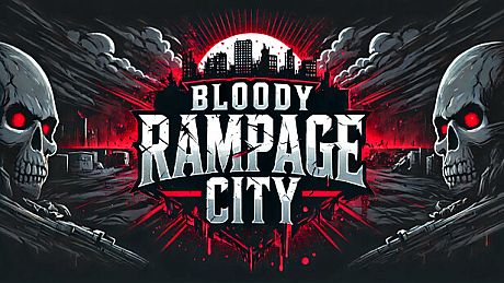 Bloody Rampage City