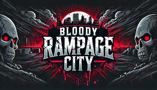 Bloody Rampage City