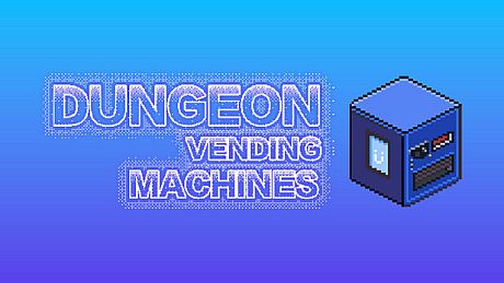 Dungeon Vending Machines Game