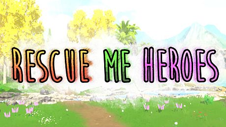 Rescue Me Heroes Game