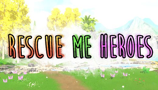 Rescue Me Heroes