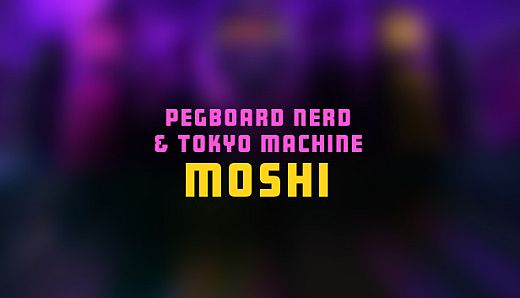 Synth Riders - Pegboard Nerds - "MOSHI"