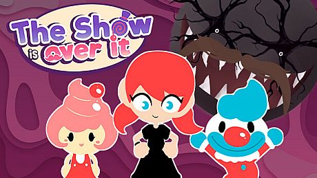 The Show is Over It Game