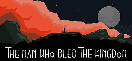 The Man Who Bled The Kingdom