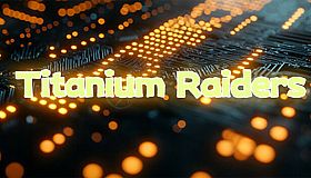 Titanium Raiders