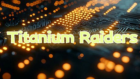 Titanium Raiders Game