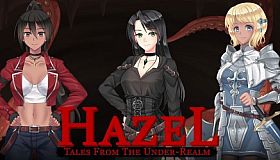 Tales From The Under-Realm: Hazel