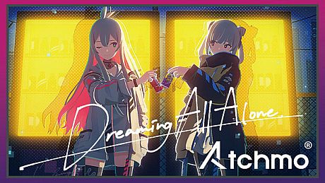 Atchmo -【SPECIAL LIVE】Dreaming All Alone (English Ver.) | Tacitly DLC