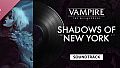 Vampire: The Masquerade - Shadows of New York Soundtrack