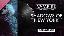 Kup Vampire: The Masquerade - Shadows of New York Soundtrack na PC