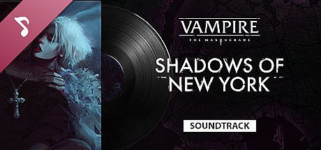Vampire: The Masquerade - Shadows of New York Soundtrack DLC