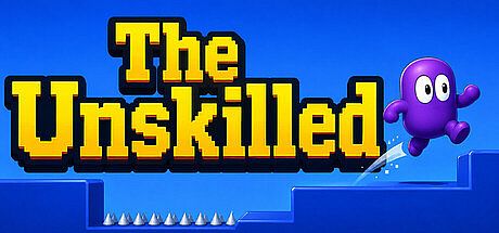 The Unskilled