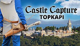 Castle Capture Topkapi