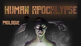 Human Apocalypse: Prologue