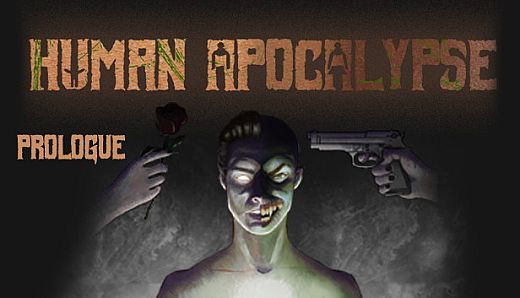 Human Apocalypse: Prologue