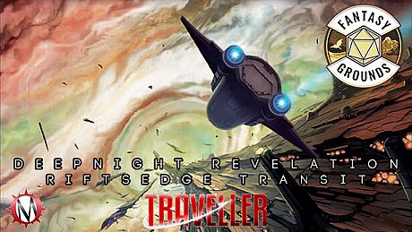 Fantasy Grounds - Deepnight Revelation 1: Riftsedge Transit DLC