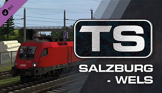 Train Simulator: Salzburg - Wels Route Add-On
