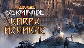 Warhammer: Vermintide 2 - Karak Azgaraz
