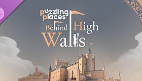 Puzzling Places - Behind High Walls