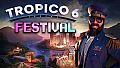 Tropico 6 - Festival