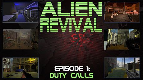Alien Revival - Episode 1 - Duty Calls