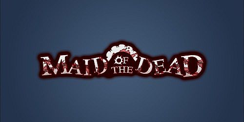 Maid of the Dead