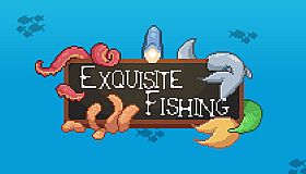 Exquisite Fishing