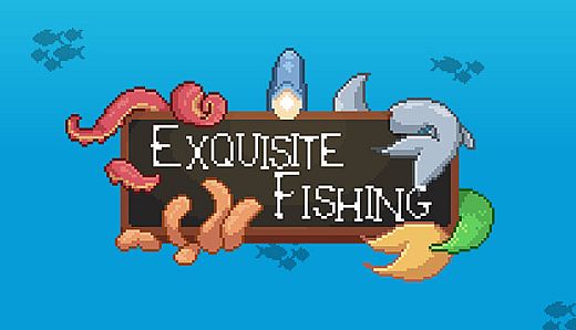 Exquisite Fishing
