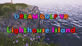 Dream Golf VR - Lighthouse Island