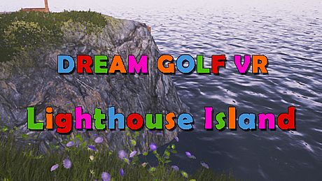 Dream Golf VR - Lighthouse Island DLC