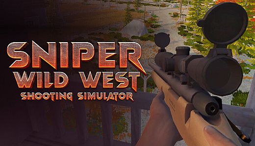 Sniper Wild West Shooting Simulator