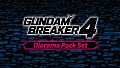 GUNDAM BREAKER 4 Diorama Pack Set