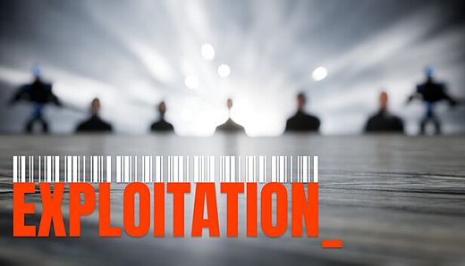 EXPLOITATION: Corporate Greed