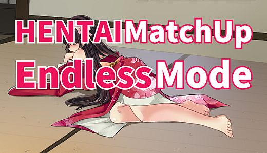 Hentai MatchUp - Endless Mode