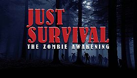 Just Survival - The Zombie Awakening