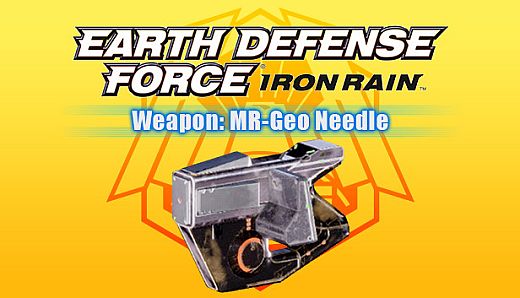 EARTH DEFENSE FORCE: IRON RAIN - Weapon: MR-Geo Needle