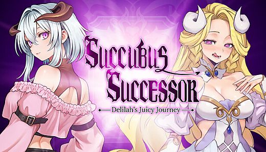 Succubus Successor: Delilah's Juicy Journey