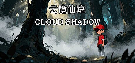 云隐仙踪CloudShadow Game