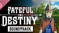 Fateful Destiny Soundtrack